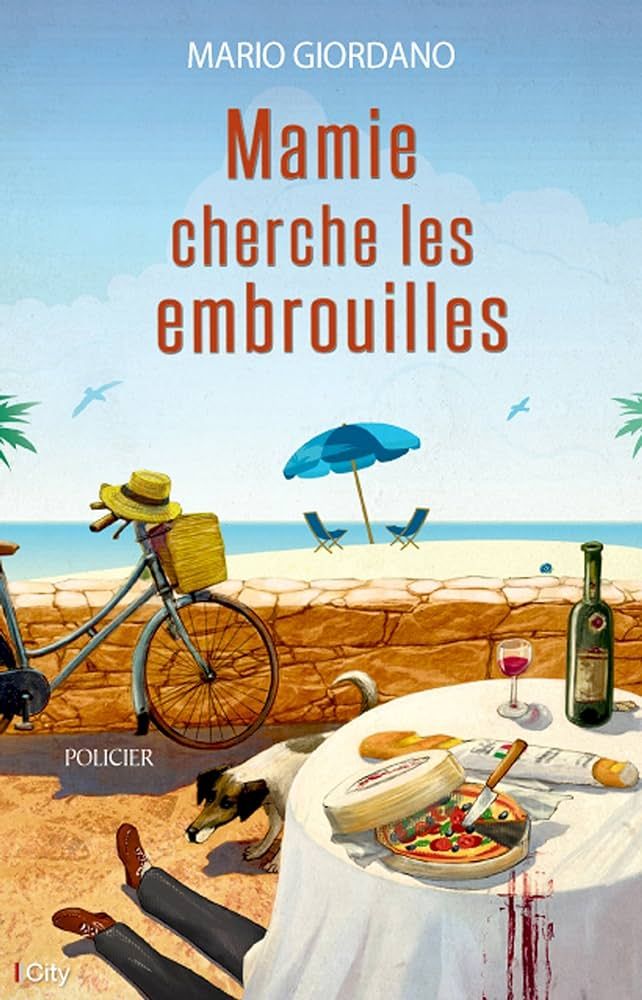 « Mamie cherche les embrouilles », de Mario Giordano